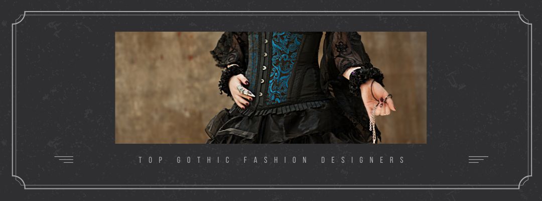 Top Five Gothic Lingerie Brands. Gothic fashion has always been